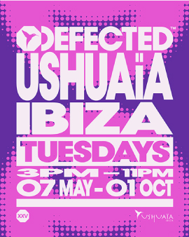 Defected Ushuaia Ibiza